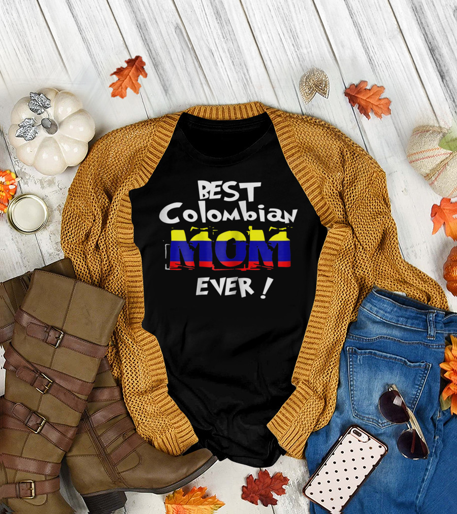Best Colombian Mom Ever Colombian Flag Colors T-Shirt