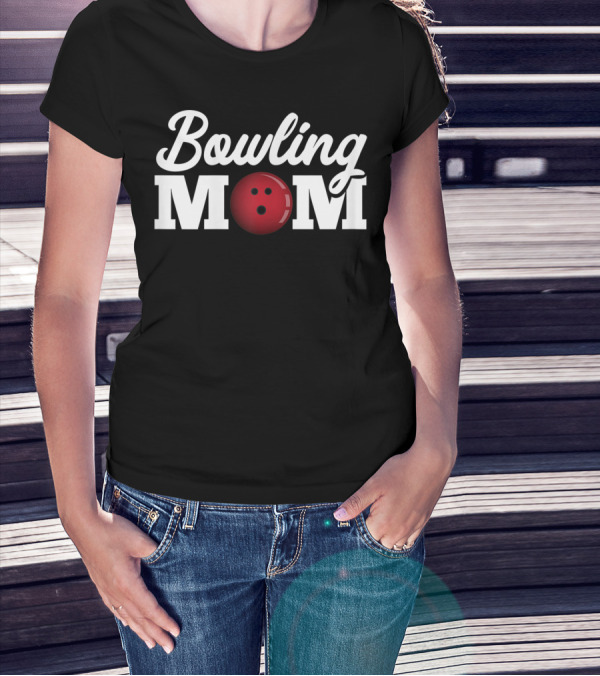 Bowling Mom With Red Bowling Ball Icon Striking Fun T-Shirt