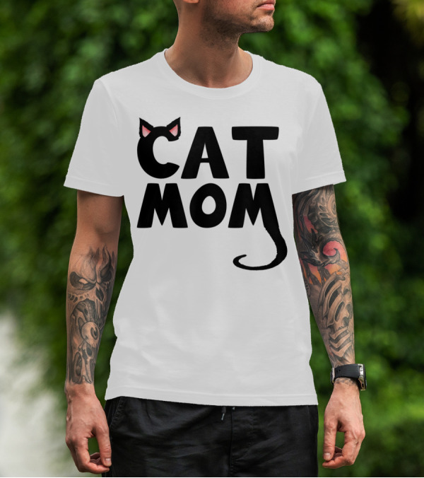 Cat Mom With Cat Ears And Tail T-Shirt