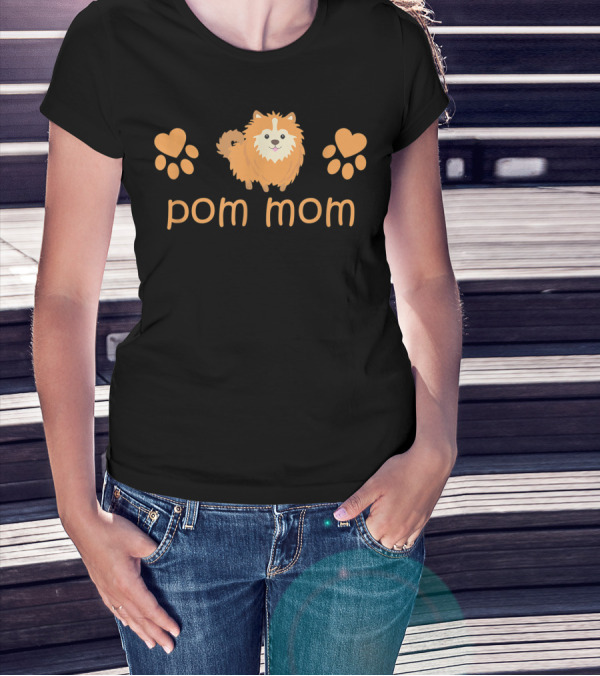 Pom Mom Cute Funny Pomeranian For Lovers T-Shirt