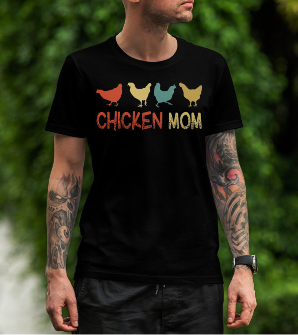 Chicken Mom Funny Crazy Chicken Lady T-Shirt