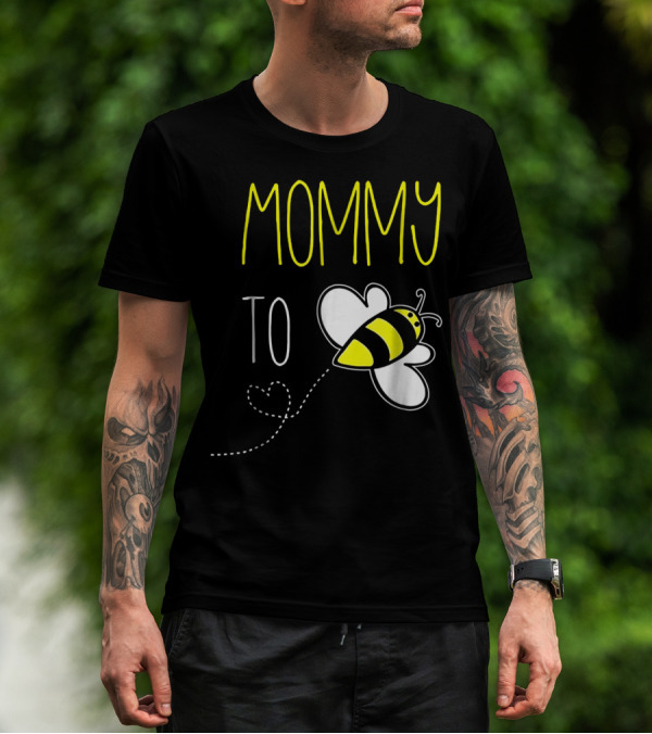 MOMMY TO BEE PREGNANCY BEE T-Shirt