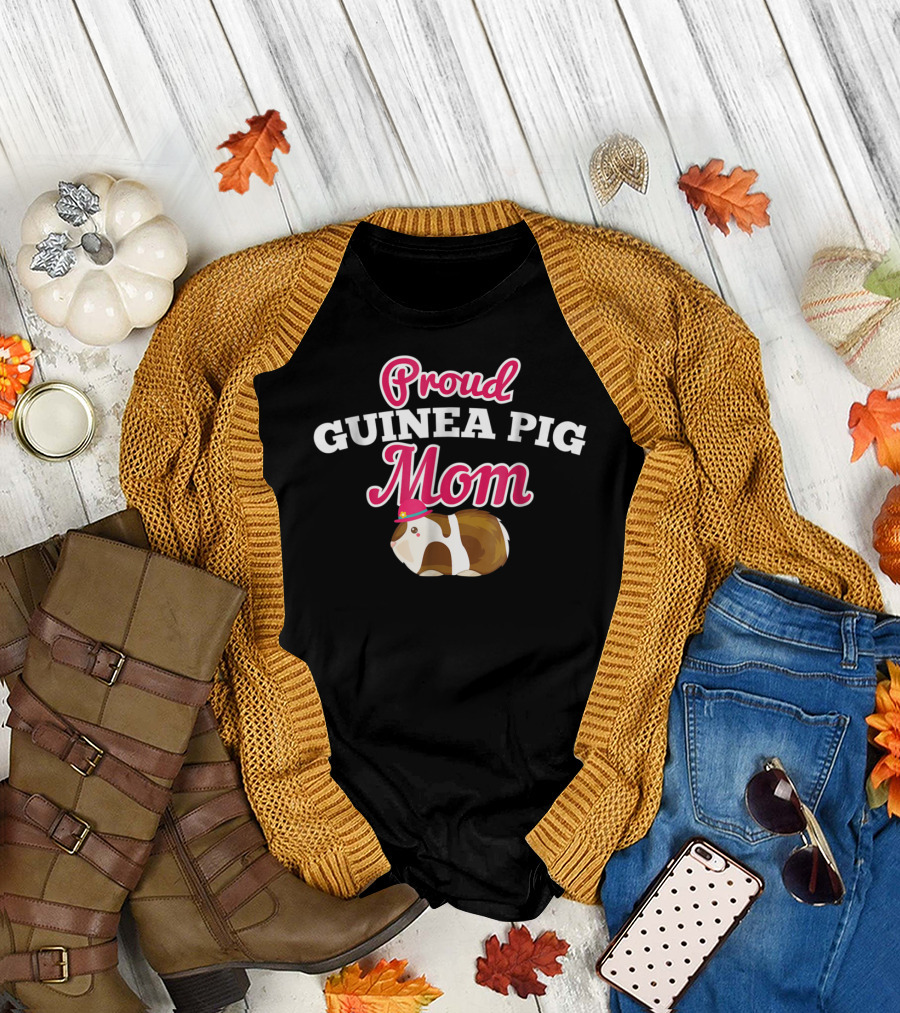 Proud Guinea Pig Mom Funny Cute For Pig Lover T-Shirt