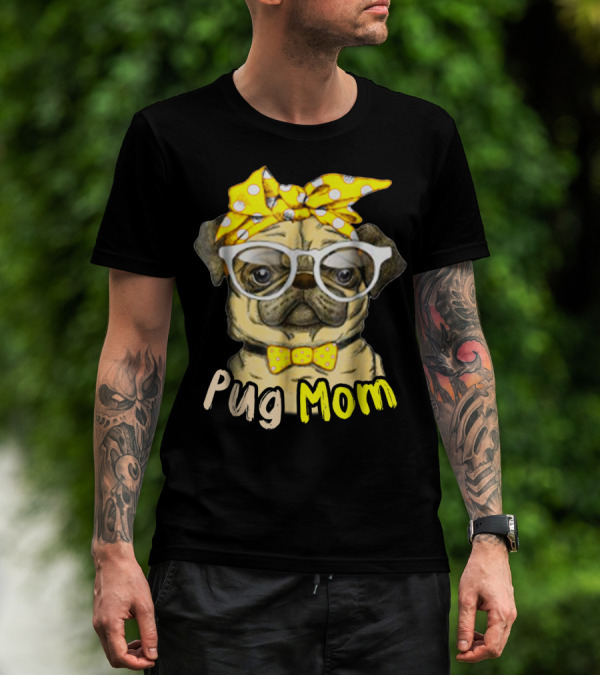 Pug Mom With Yellow Polka Dot Bow And Glasses For Dog Lovers T-Shirt