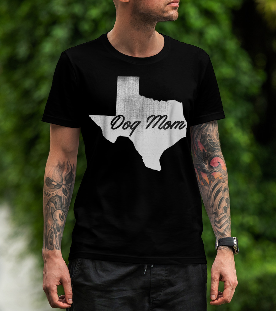 Texas State Dog Mom TX Lover Distressed Map T-Shirt