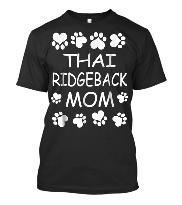 Thai Ridgeback Mom For Christmas Birthday With Paw And Heart Motifs T-Shirt