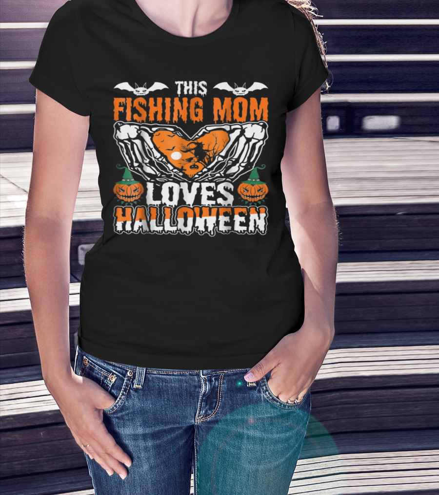 THIS FISHING MOM LOVES HALLOWEEN T-Shirt