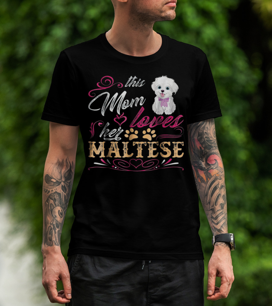 This Mom Loves Her Maltese Dog With Paw Prints And Heart T-Shirt
