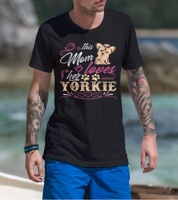 This Mom Loves Her Yorkie With Paw Prints And Heart Elements T-Shirt