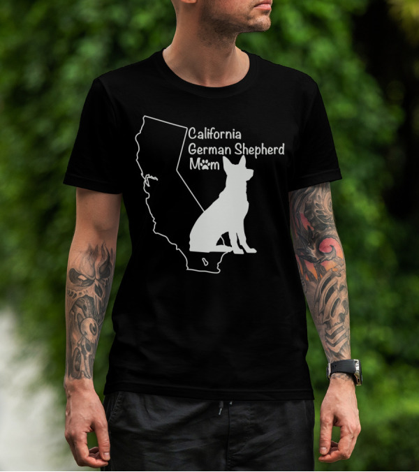 California German Shepherd Mom T-Shirt