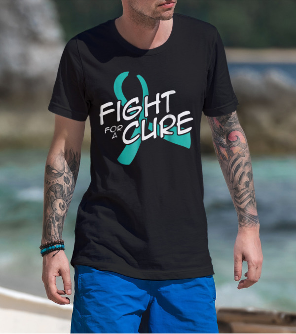 Fight For A Cure Ovarian Cancer Awareness Mom Wife50 Teal T-Shirt