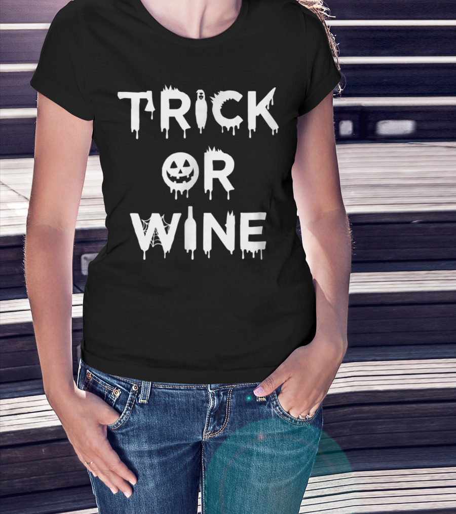 Trick Or Wine Cute Halloween Red Wine Cabernet Chardonnay48 T-Shirt