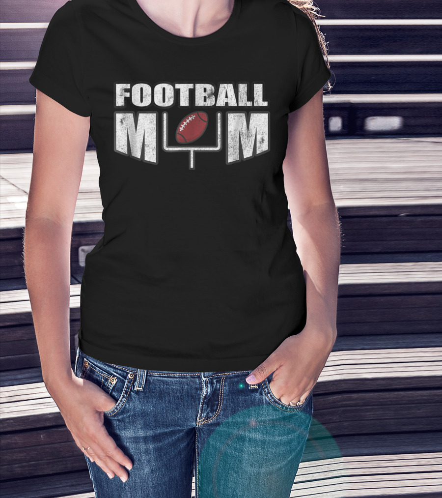 Football Mom Distressed Look With Goalpost And Ball For Mothers89 T-Shirt