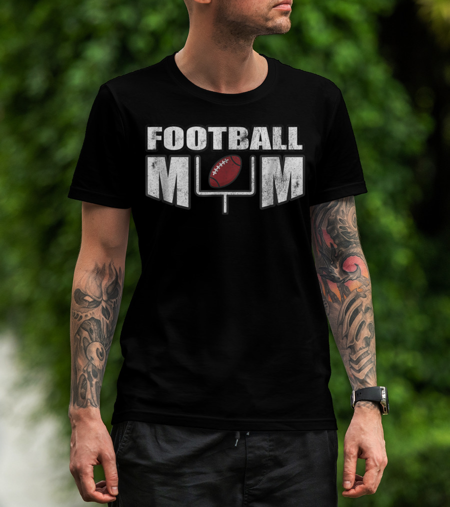 Football Mom Distressed Look With Goalpost And Ball For Mothers89 T-Shirt