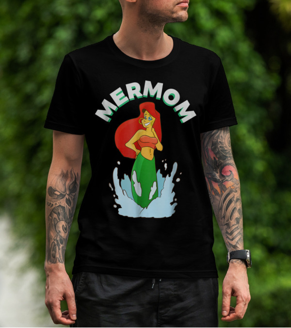 Mermom Cool Mermaid Mom Best Idea39 T-Shirt