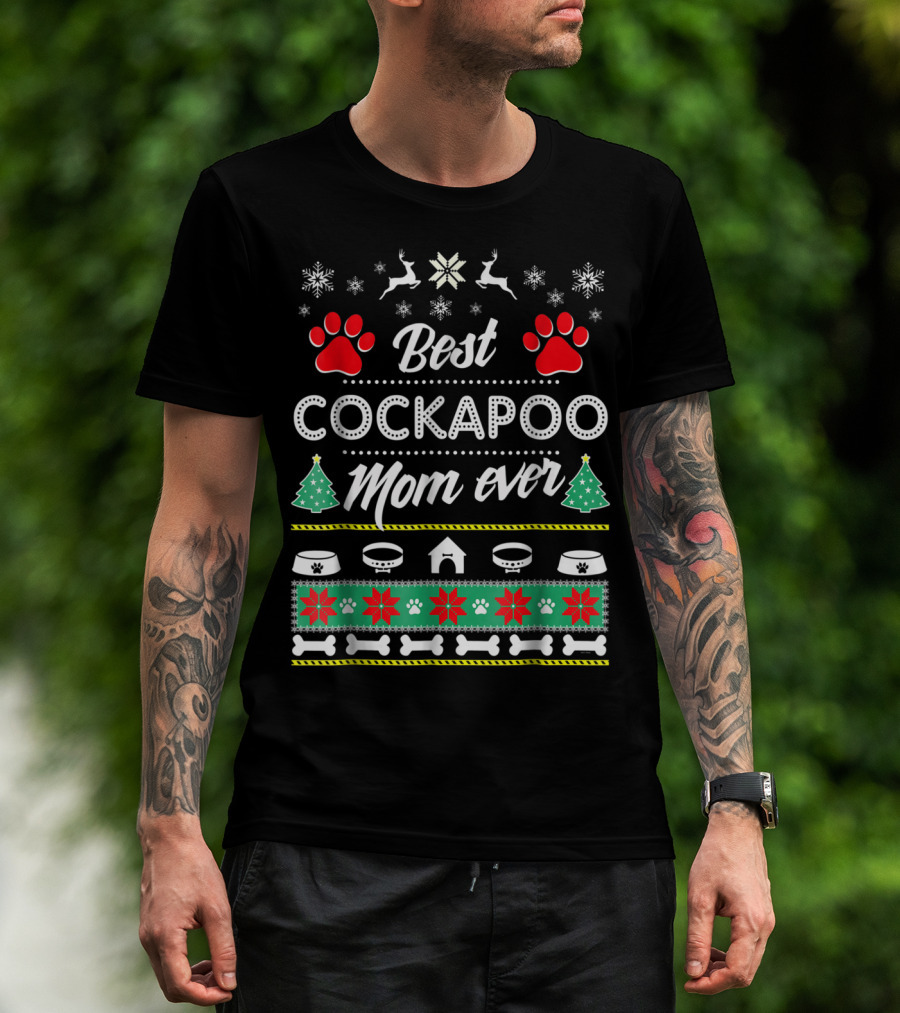 Best Cockapoo Mom Ever Christmas Ugly T-Shirt