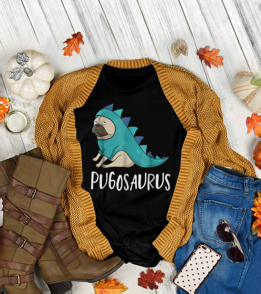 Pugosaurus Funny Pug Dog Mom Dino Dinosaur Puppy Lover T-Shirt