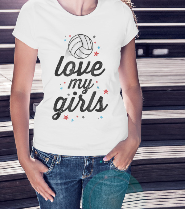 Love My Girls Volleyball Mom Of Player Mother Patriotic Stars And Ball T-Shirt