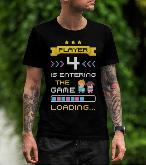 Player 4 Is Entering The Game Loading Gamer Pregnancy Announcement T-Shirt