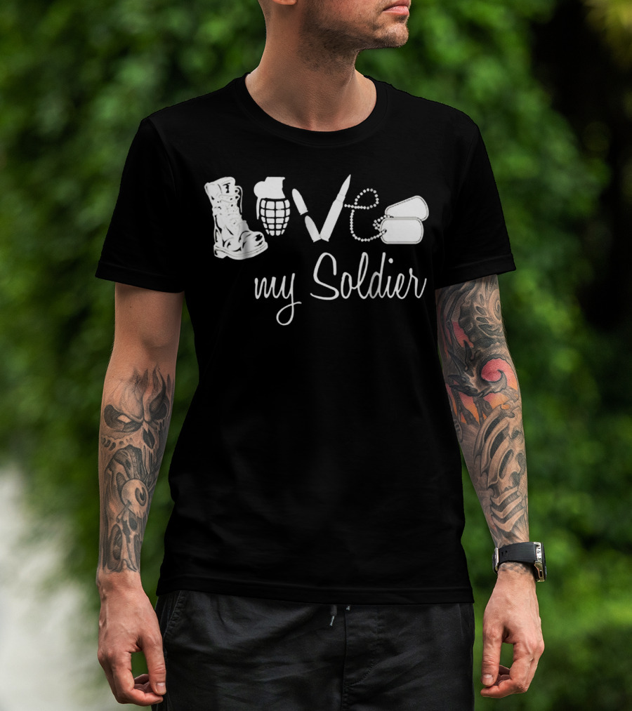 Love My Soldier Army Wife Girlfriend Husband T-Shirt