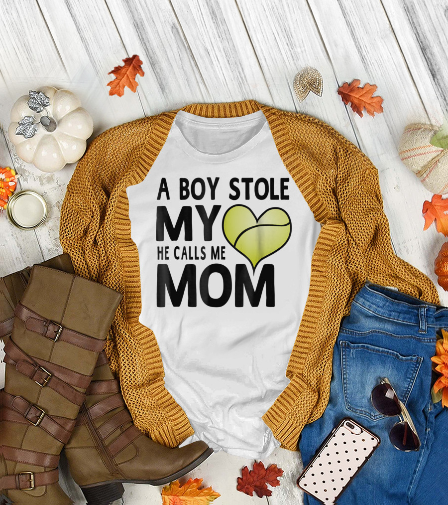 A Boy Stole My Heart He Calls Me Mom Tennis Ball Love T-Shirt