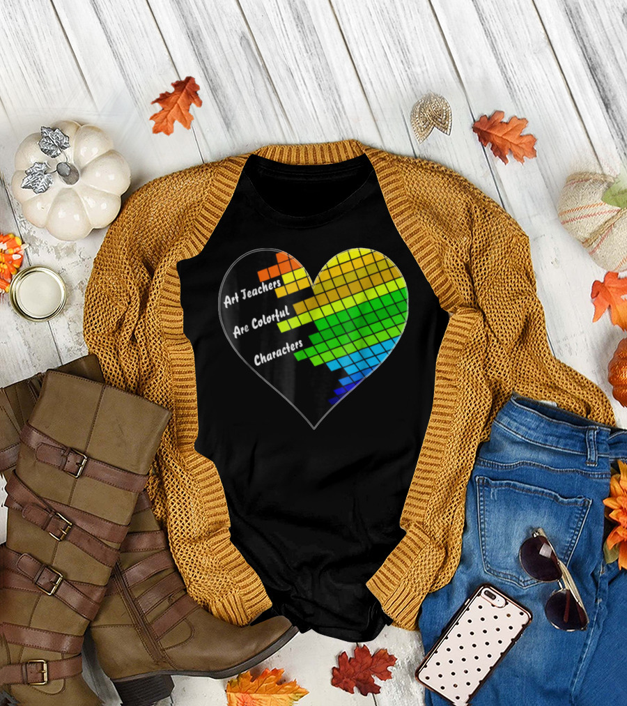 Art Teachers Are Colorful Characters Heart Mosaic Pixel T-Shirt