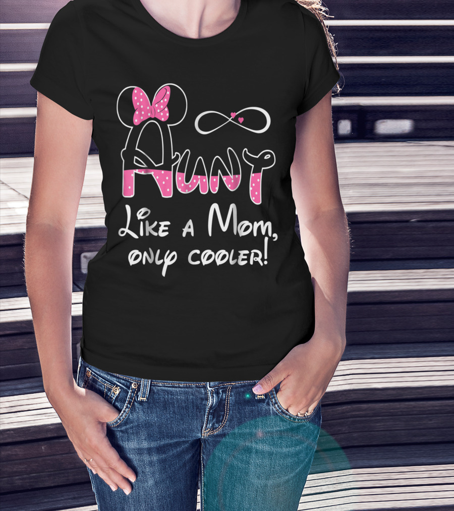 Aunt Like A Mom Only Cooler Polka Dot Bow Infinity Hearts T-Shirt
