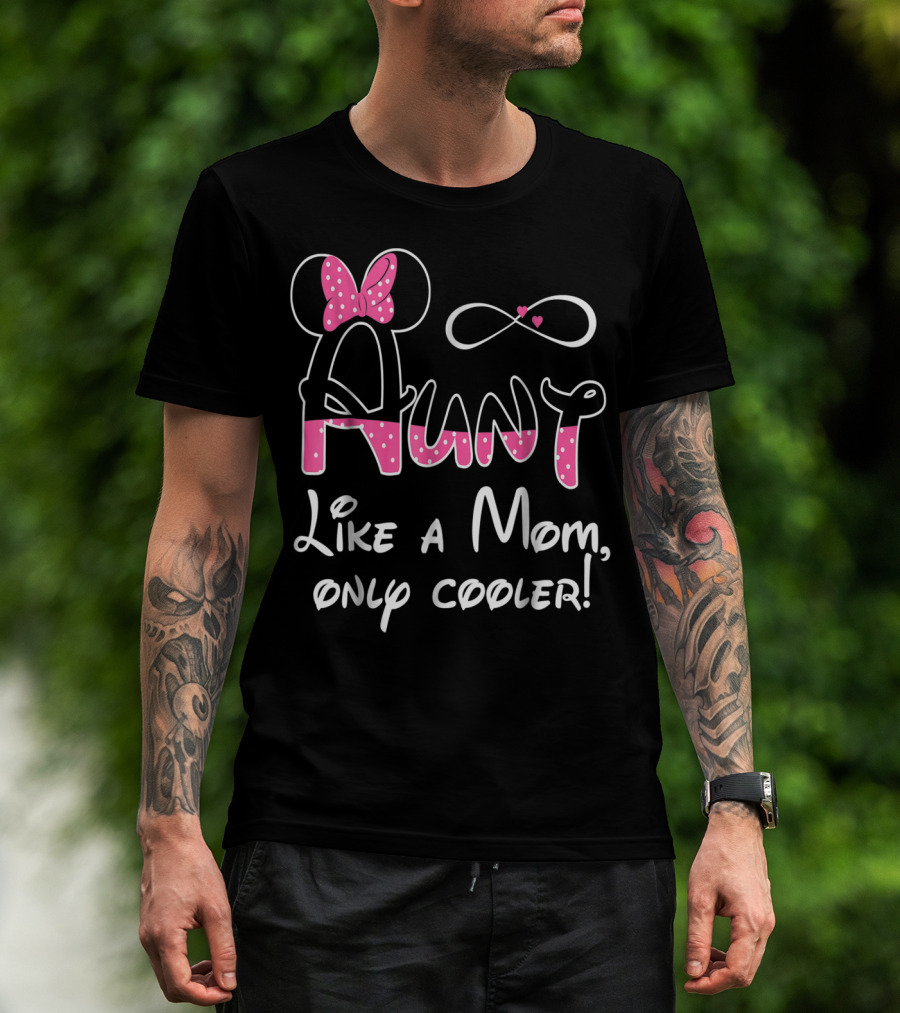 Aunt Like A Mom Only Cooler Polka Dot Bow Infinity Hearts T-Shirt