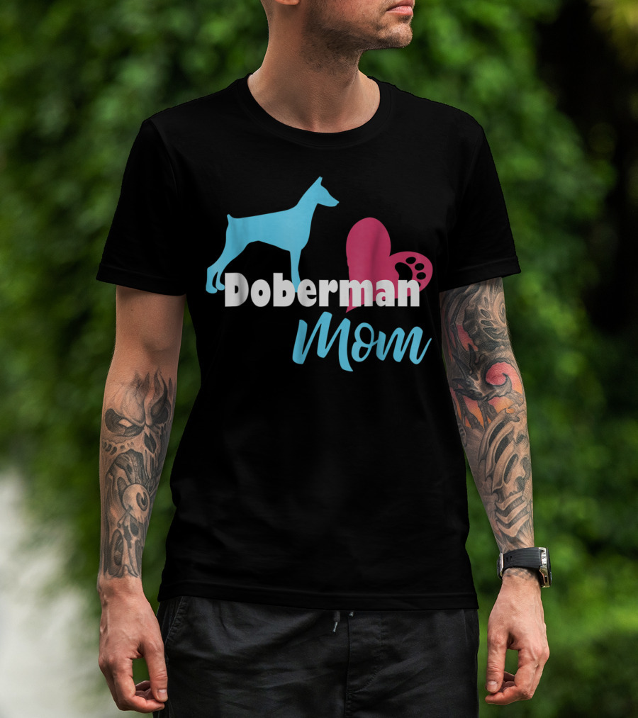 Doberman Mom Heart Paw Print For Awesome Doberman Lovers T-Shirt