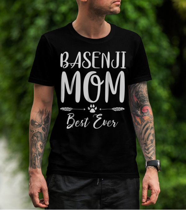 Basenji Mom Best Ever Paw Print Dog Lovers T-Shirt