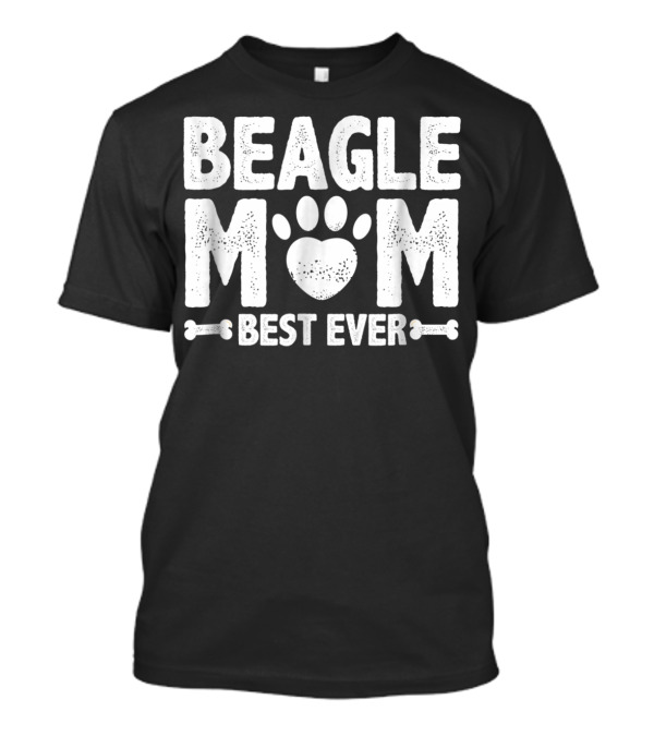 Beagle Mom Best Ever T-Shirt