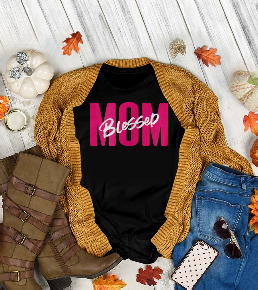 Blessed Mom Womens Blessed Mother41 T-Shirt