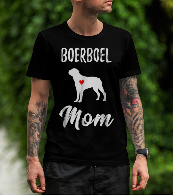 Boerboel Mom Dog Lover Owner T-Shirt