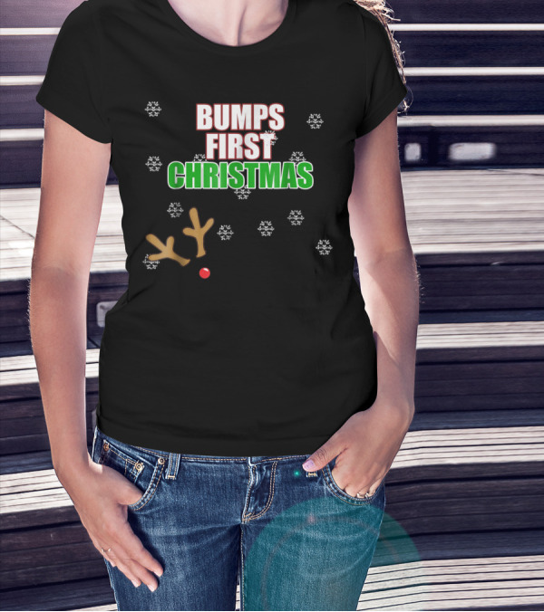 Bumps First Christmas Antlers Red Nose Snowflakes December Mom To Be T-Shirt