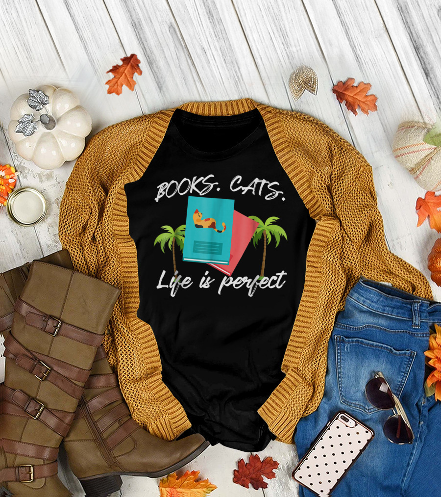 Books Cats Life is Perfect Tropical Cat Mom 50 T-Shirt