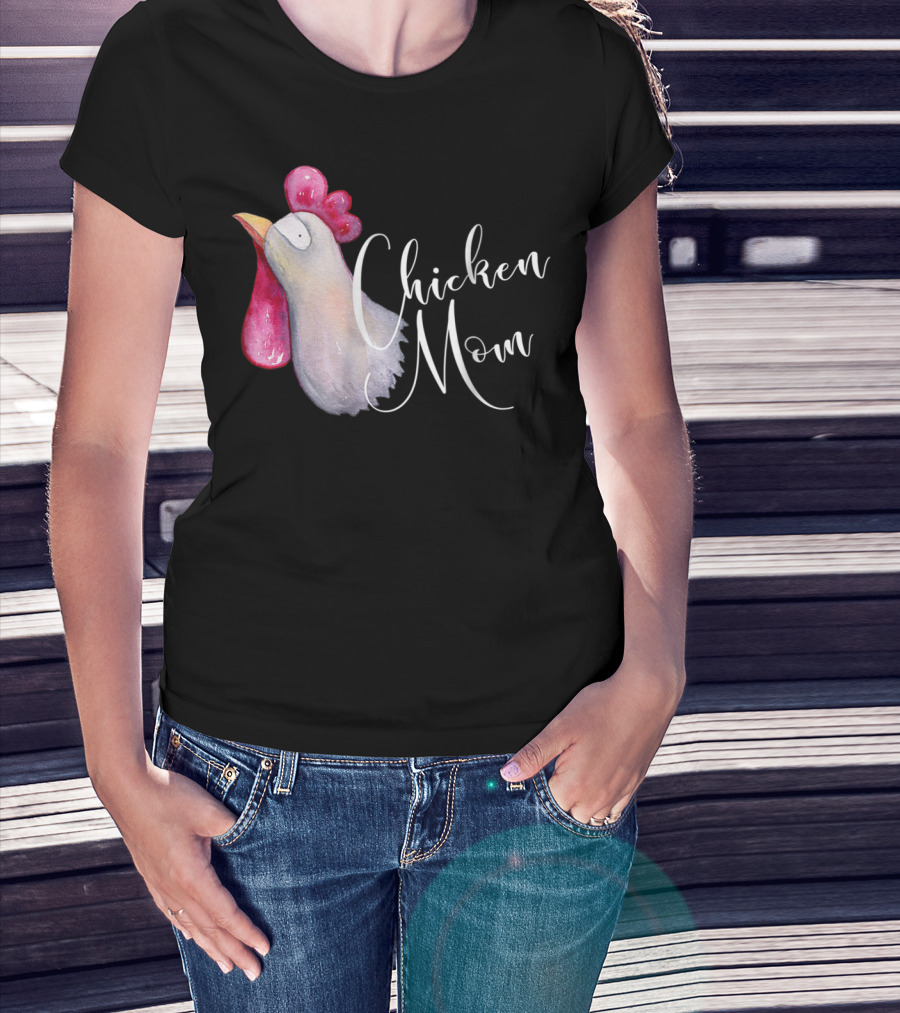 Chicken Mom Backyard Bird Hobby Farmer Chicken Mom T-Shirt