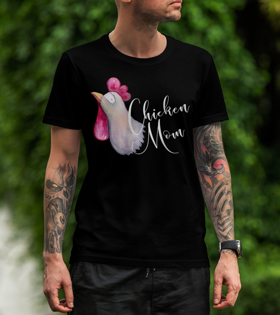 Chicken Mom Backyard Bird Hobby Farmer Chicken Mom T-Shirt