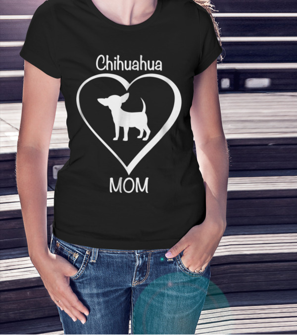 Chihuahua Mom Heart Silhouette Love T-Shirt