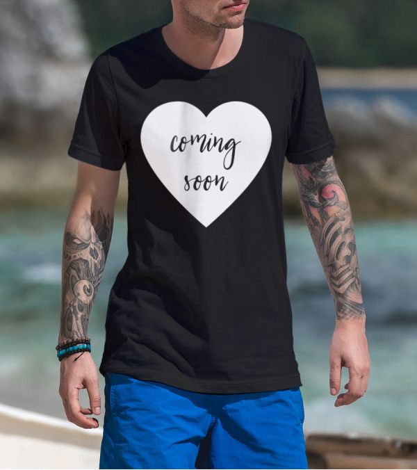 Coming Soon New Baby Mom Announcement Heart T-Shirt