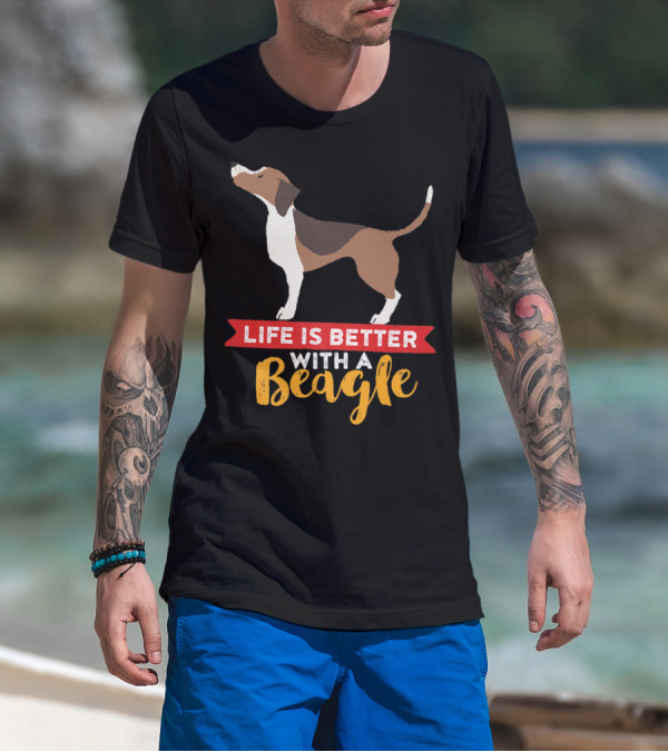 Life Is Better With A Beagle For Puppy Owner Mom And Dad T-Shirt