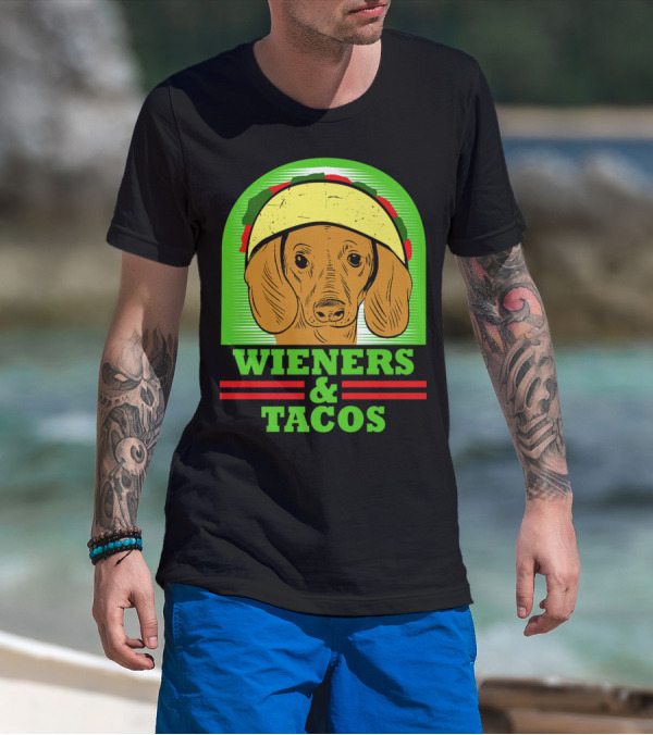 Wieners And Tacos Dachshund Wiener Dog Taco Lover Doxie T-Shirt