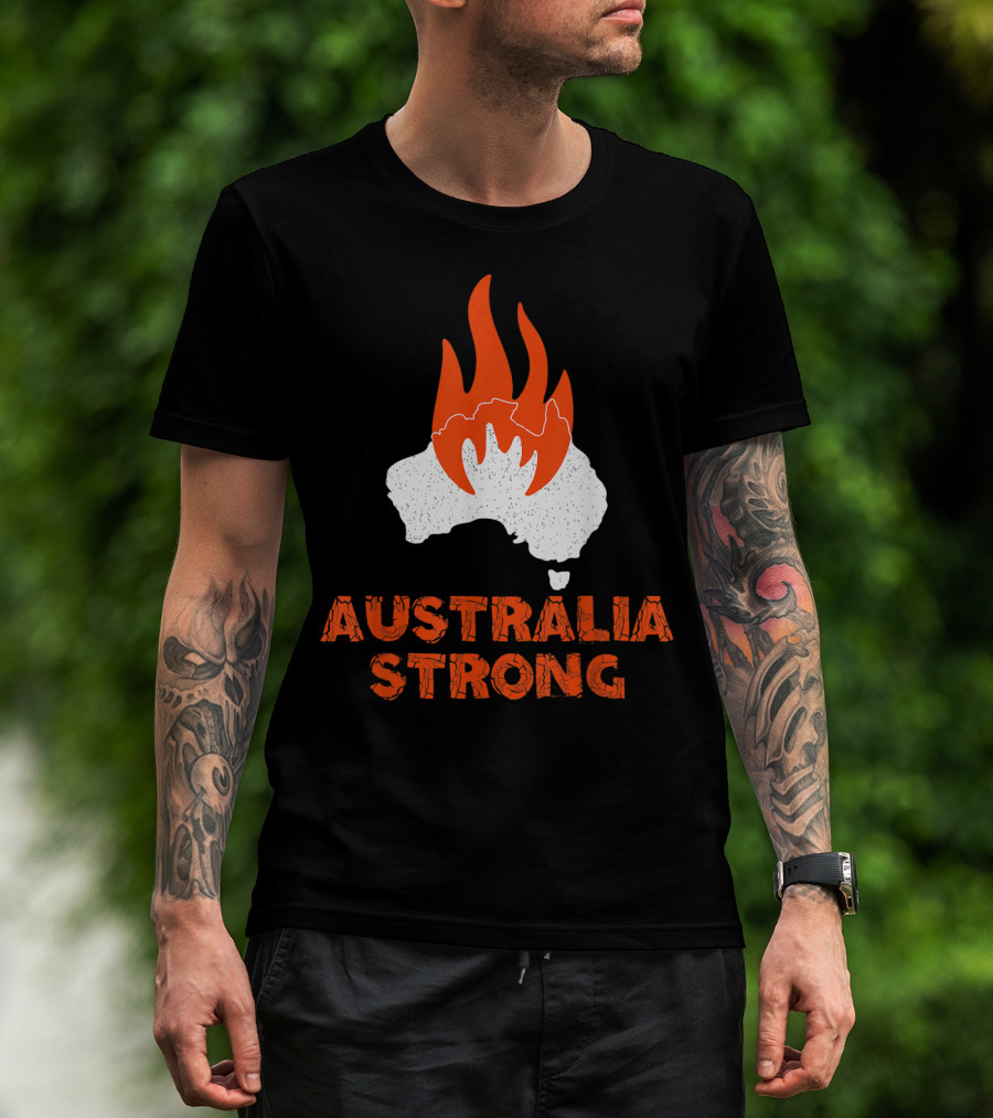 Australia Strong Fire Map Support Australia T-Shirt