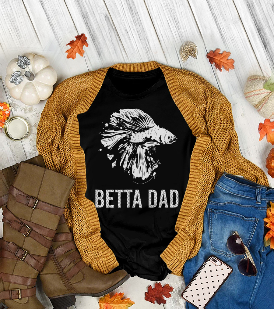 Betta Dad Funny Father Siamese Fighting Fish T-Shirt