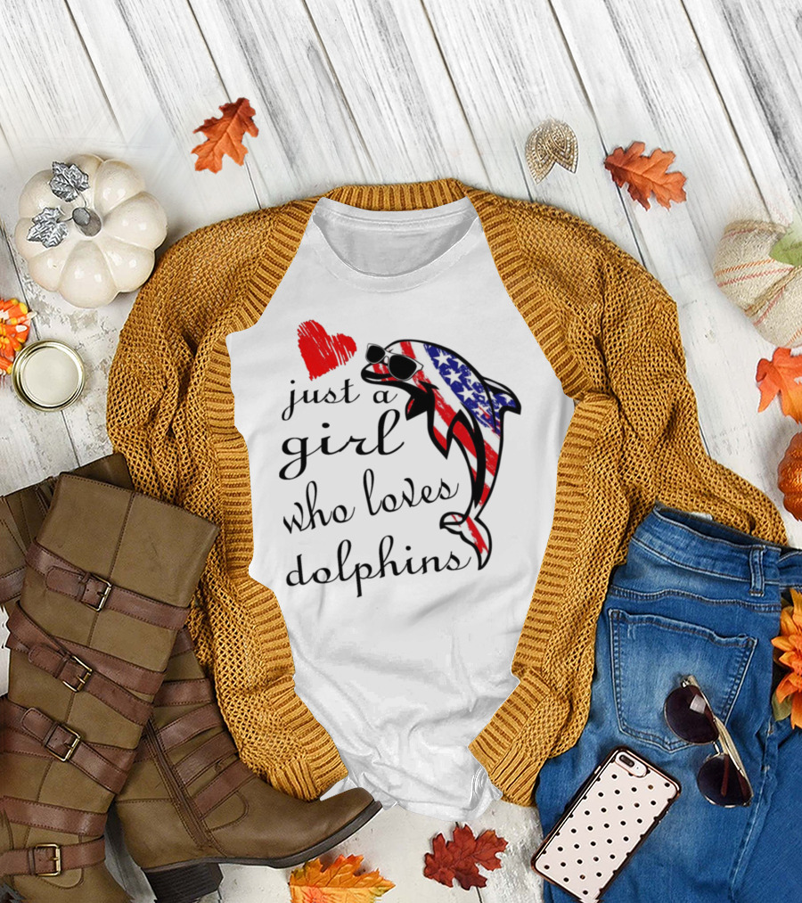 Just A Girl Who Loves Dolphins American Flag Sunglasses Heart T-Shirt