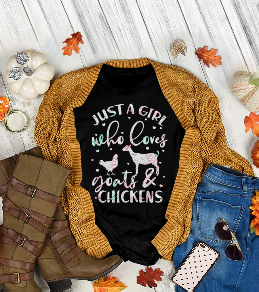 Just A Girl Who Loves Goats and Chickens T-Shirt
