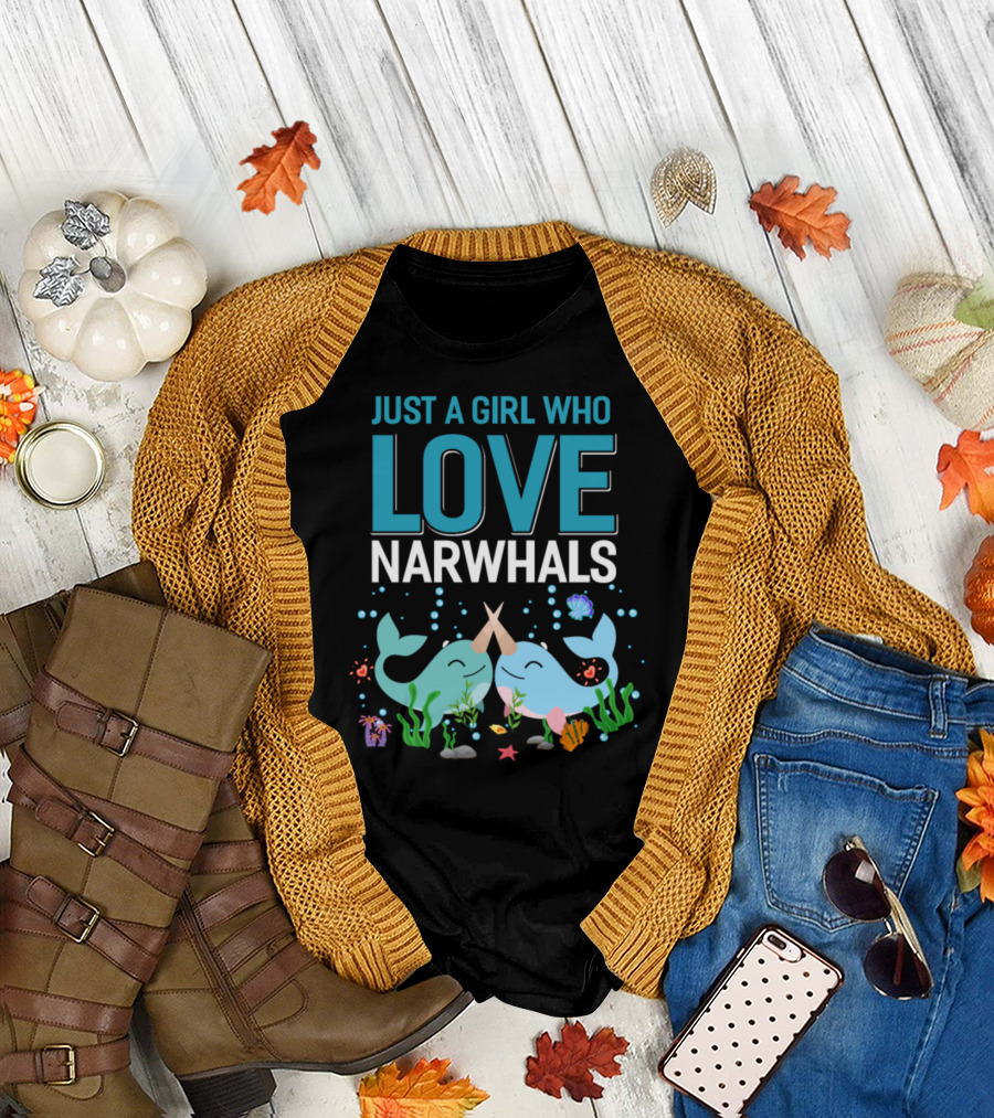 JUST A GIRL WHO LOVE NARWHALS CUTE SEA CREATURES WITH SEAWEEDS AND CORALS T-Shirt