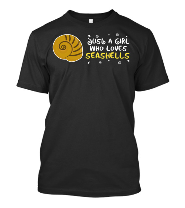 Just A Girl Who Loves Seashells T-Shirt