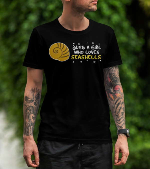 Just A Girl Who Loves Seashells T-Shirt