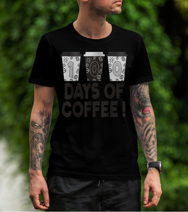 100 Days Of Coffee Teacher School T-Shirt