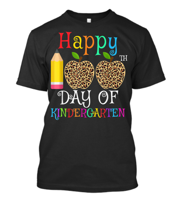Happy 100th Day Of Kindergarten Leopard Apples With Colorful Pencil T-Shirt